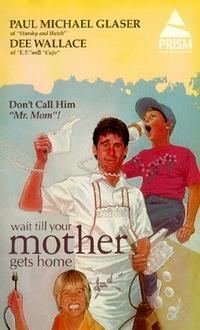 Wait till Your Mother Gets Home! movie poster