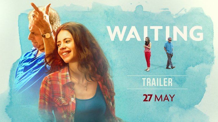 Waiting (2015 film) WAITING Official Trailer Naseeruddin Shah Kalki Koechlin NOW