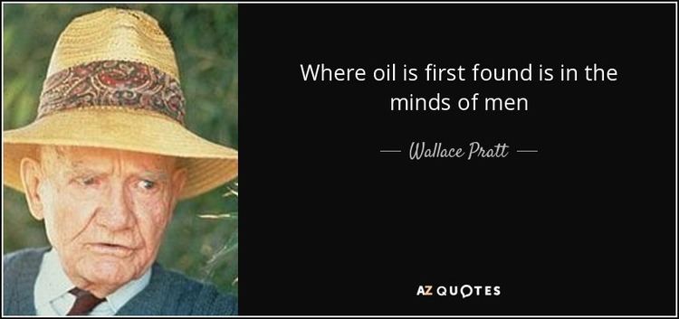 Wallace Pratt QUOTES BY WALLACE PRATT AZ Quotes