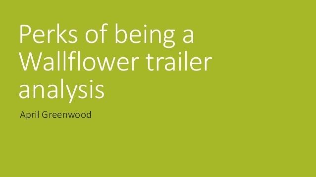 Wallflower (people) Perks of being a wallflower trailer analysis 3