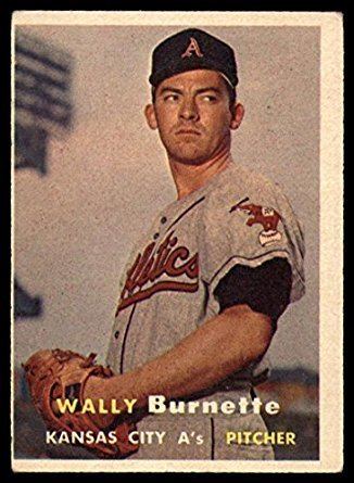 Wally Burnette Amazoncom Baseball MLB 1957 Topps 13 Wally Burnette VGEX Very