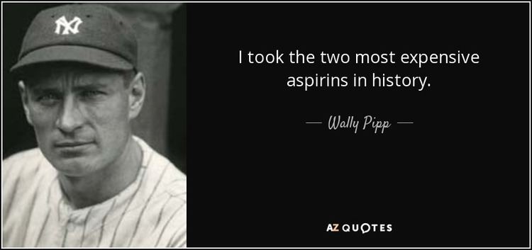 Wally Pipp QUOTES BY WALLY PIPP AZ Quotes