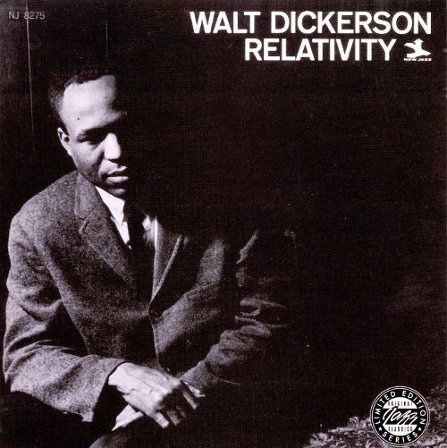 Walt Dickerson Walt Dickerson Biography Albums Streaming Links AllMusic