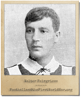 Walter Fairgrieve Robert Walter Fairgrieve Service Record Football and the First