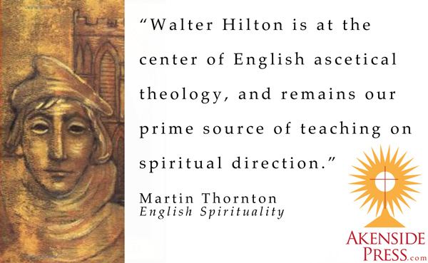Walter Hilton school of Catholic spirituality Akenside Press