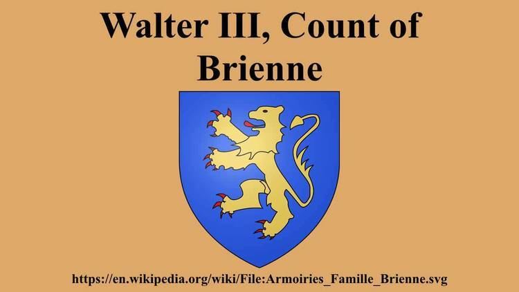 Walter III, Count of Brienne Walter III Count of Brienne YouTube