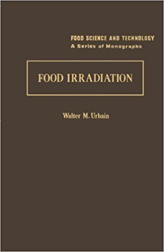 Walter M. Urbain Food Irradiation Walter M Urbain 9780124315853 Amazoncom Books