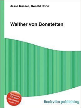 Walther von Bonstetten Walther von Bonstetten Amazoncouk Ronald Cohn Jesse Russell Books