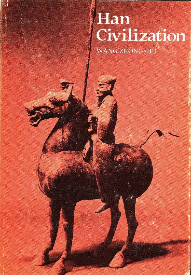 Wang Zhongshu Han Civilization Early Chinese Civilization Series Wang Zhongshu