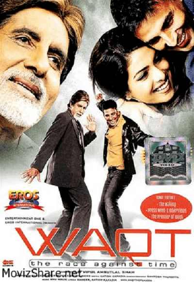 Waqt: The Race Against Time Waqt The Race Against Time 2005 Full Movie Watch Online Free