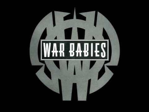War Babies (band) War Babies Care Man I Just Dont YouTube
