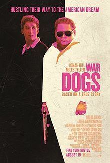War Dogs (2016 film) War Dogs 2016 film Wikipedia