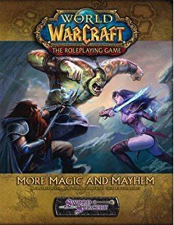 Warcraft: The Roleplaying Game World Of Warcraft The Roleplaying Game d20 35 Rob Baxter