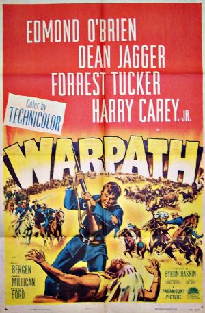 Warpath (film) Warpath 1951 Once Upon a Time in a Western