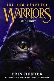 Warriors: The New Prophecy Warriors books by Erin Hunter The New Prophecy 1 Midnight