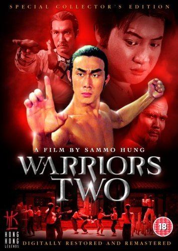 Warriors Two Warriors Two with Sammo Hung and Casanova Wong Martial Arts Action