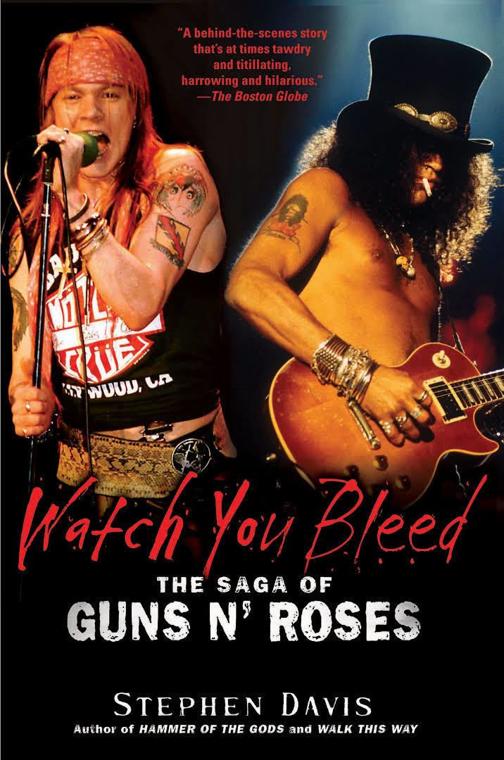 Watch You Bleed: The Saga of Guns N' Roses t3gstaticcomimagesqtbnANd9GcSqiYUCPs8DS6S7LV