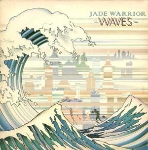 Waves (Jade Warrior album) httpsuploadwikimediaorgwikipediaen770Jad