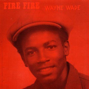 Wayne Wade Jah Lyrics Wayne Wade King Of Kings Lyrics