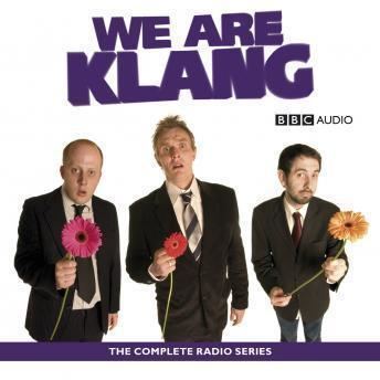 We Are Klang Listen to We Are Klang by Marek Larwood Steve Hall Greg Davies at