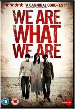 We Are What We Are (2010 film) Film Review We Are What We Are 2010 HNN
