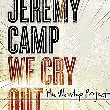 We Cry Out: The Worship Project httpsuploadwikimediaorgwikipediaenthumb0
