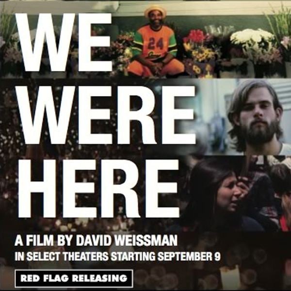 We Were Here Doc Launches on VODPPV Immersed in Movies