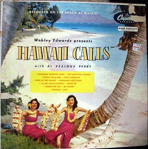 Webley Edwards Webley Edwards With Al Kealoha Perry Hawaii Calls Vinyl LP at