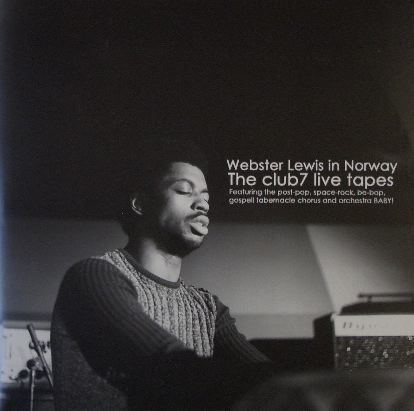 Webster Lewis Webster Lewis and The PostPop Space Rock BeBop Gospel