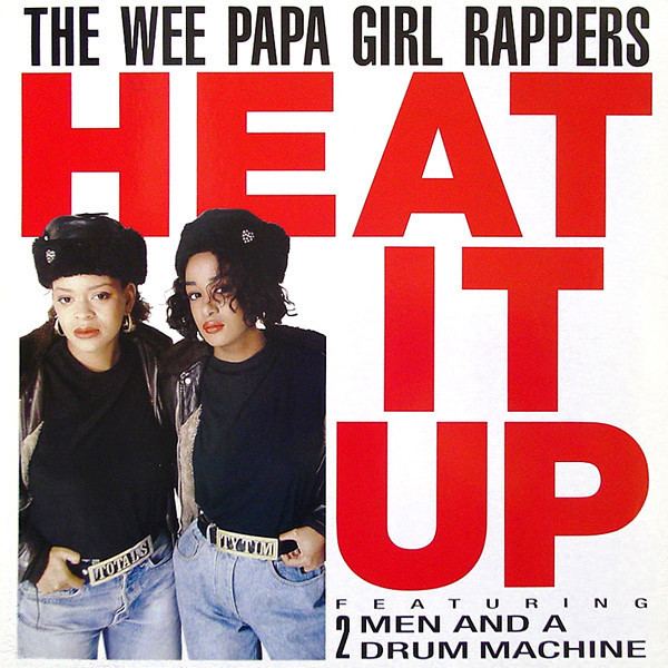 Wee Papa Girl Rappers Wee Papa Girl Rappers Heat It Up Vinyl at Discogs