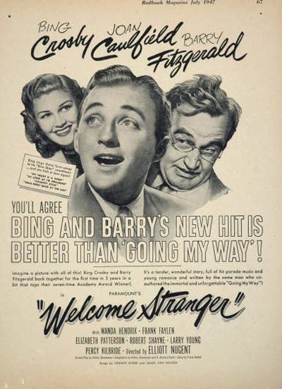 Welcome Stranger (film) THE BING CROSBY NEWS ARCHIVE WELCOME STRANGER A 1947 REVIEW