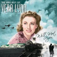We'll Meet Again: The Very Best of Vera Lynn httpsuploadwikimediaorgwikipediaenthumb7