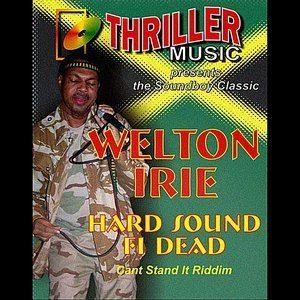 Welton Irie Welton Irie Free listening videos concerts stats and photos at