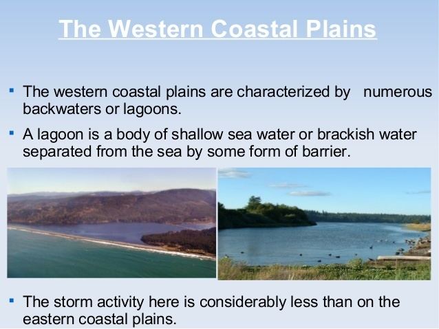 Western Coastal Plains The coastal plains g