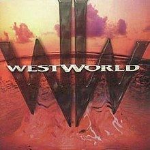 Westworld (Westworld album) httpsuploadwikimediaorgwikipediaenthumb8