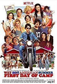 Wet Hot American Summer: First Day of Camp Wet Hot American Summer First Day of Camp TV Series 2015 IMDb