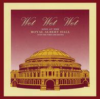 Wet Wet Wet: Live at the Royal Albert Hall httpsuploadwikimediaorgwikipediaeneecLiv