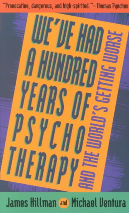 We've Had a Hundred Years of Psychotherapy – And the World's Getting Worse t0gstaticcomimagesqtbnANd9GcScf77Q6RyLqPH5y0