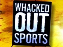 Whacked Out Sports Whacked Out Sports TV Show Episode Guide amp Schedule TWC Central