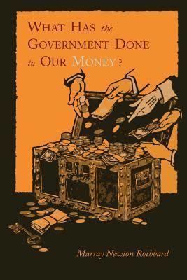 What Has Government Done to Our Money? t2gstaticcomimagesqtbnANd9GcRXop4IrCp2RozjC