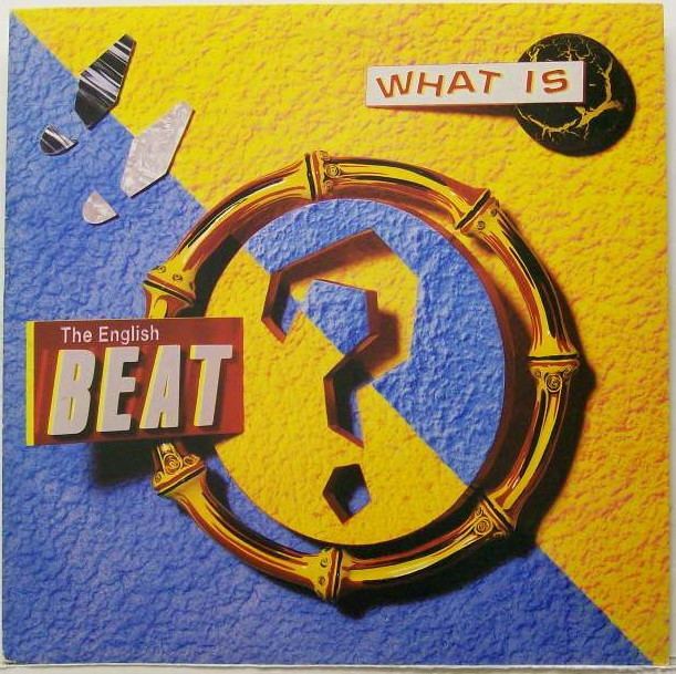 What Is Beat? wwwvinylvendorscomPicturesenenglishbeat32093