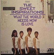 What the World Needs Now Is Love (Sweet Inspirations album) httpsuploadwikimediaorgwikipediaenthumba