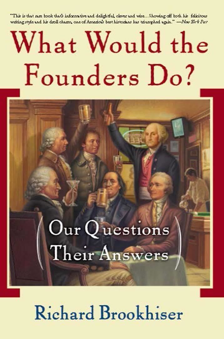 What Would the Founders Do? t2gstaticcomimagesqtbnANd9GcS1D4esXQmaIUwbVX