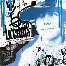 What's It All About (Lil' Chris album) httpsuploadwikimediaorgwikipediaenthumb7