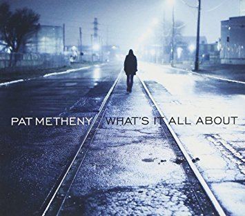 What's It All About (Pat Metheny album) httpsimagesnasslimagesamazoncomimagesI7