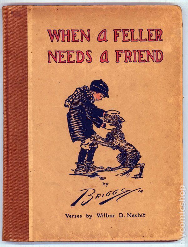 When a Feller Needs a Friend 1914 comic books