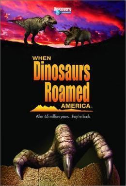 When Dinosaurs Roamed America httpsuploadwikimediaorgwikipediaenff4Whe