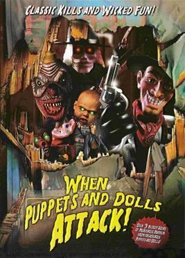 When Puppets and Dolls Attack! movie poster