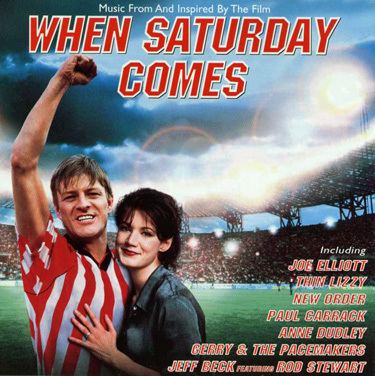 When Saturday Comes (film) Anne Dudley composer for film tv When Saturday Comes