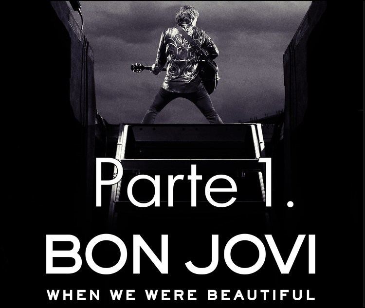 Bon Jovi When We Were Beautiful Documental Parte 1 Subtitulado